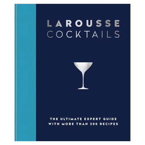 Book Review: Larousse Cocktails - Drinkhacker